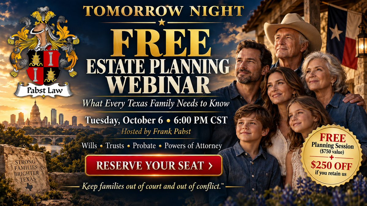 Pabstlaw's tweet photo. 🚨 TOMORROW NIGHT: FREE Estate Planning Webinar for Texas families.

Wills. Trusts. Probate. Powers of Attorney. Plain English. No pressure.

📅 Oct. 6 | 6 PM CT
🎟️ Free to attend
⭐ $1,000 in attendee value
Reserve your seat: https://t.co/35mrq52zCR https://t.co/C5gxfZZGcB