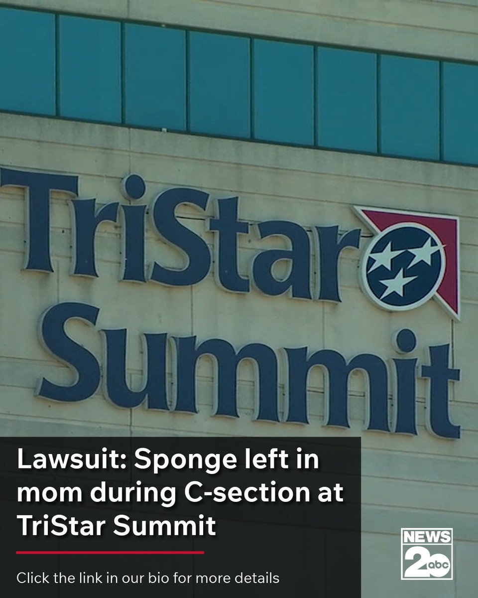 WKRN's tweet photo. Lawsuit: Sponge left in mom during C-section at TriStar Summit https://t.co/yZvE4fTOyG