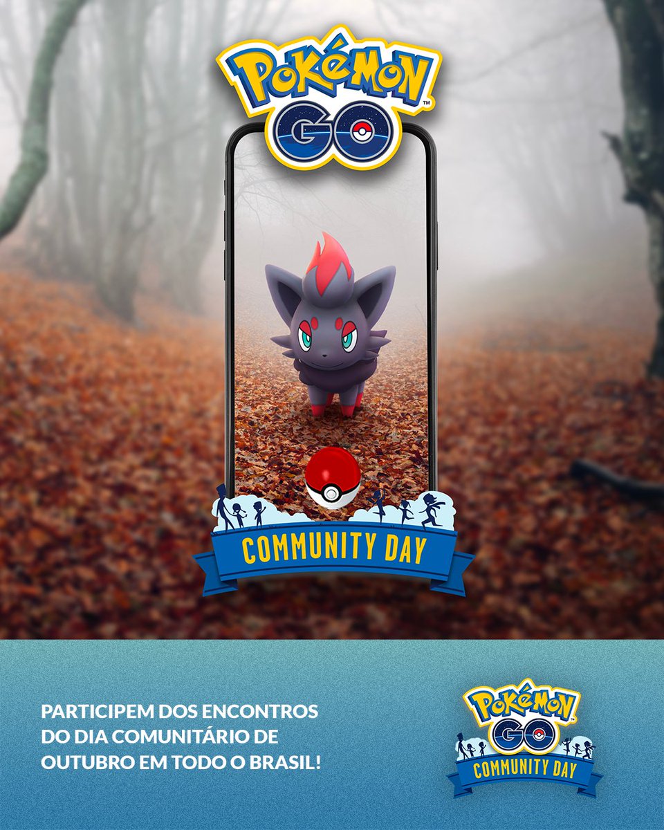 PokemonGOptBR's tweet photo. Treinadoras e Treinadores, participem dos encontros do Dia Comunitário de outubro com Zorua!

Aproveitem Poképaradas e Ginásios adicionais, além de atividades especiais organizadas pelos Embaixadores de Comunidades em mais de 100 cidades de todo o Brasil!

Nos vemos lá fora! https://t.co/Ei9BAT8wvK