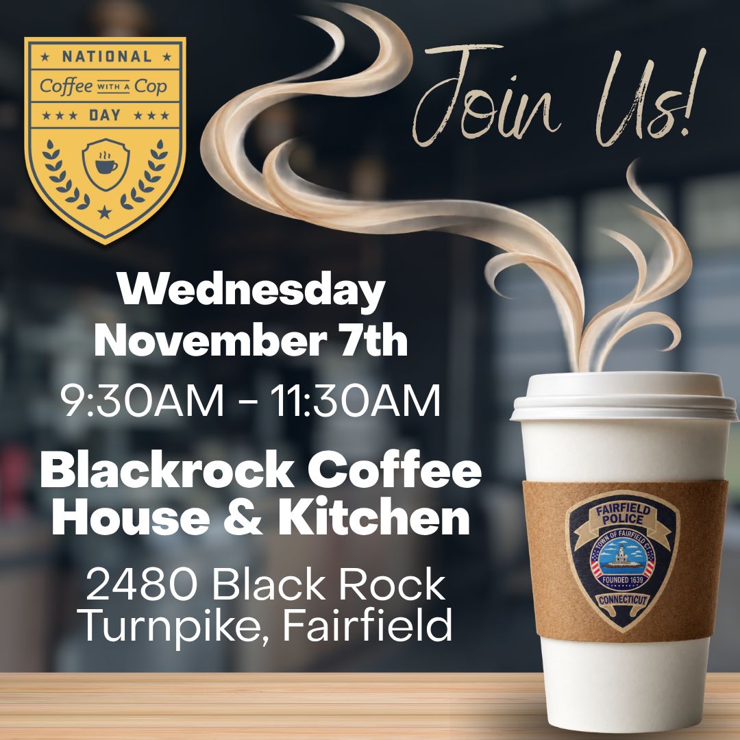 FPDCT's tweet photo. Miss us last week? Join us this Wed for Nat Coffee with a Cop Day!

Black Rock Coffee House &amp; Kitchen 9:30AM-11:30AM for coffee and conversation with the FPD.

Black Rock Coffee House &amp; Kitchen
2480 Black Rock Tnpke

We hope to see you there!

#CoffeeWithACop #KeepFairfieldSafe https://t.co/ggGQBLVzSN
