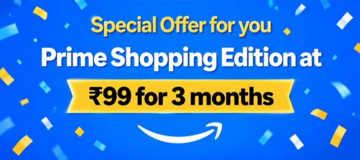 TechEarnTips's tweet photo. Amazon Prime Shopping Edition @ ₹99 for 3 Months.

Link : https://t.co/BMjI65QKV5

Note : Offer Only Shows in App, So Open This Link in App.

📢Special Offer Only For Specific Users, So Check All Your Accounts.

Biggest Sale Coming On 8th Oct. Keep Your Prime Ready! https://t.co/h0THpbYyeB
