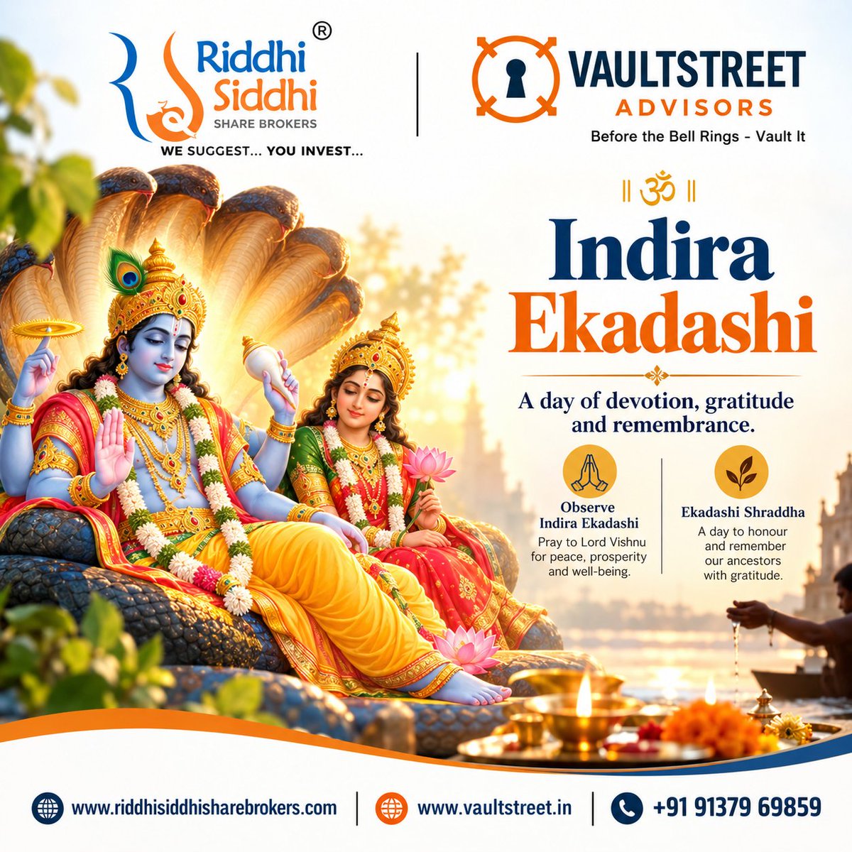 vault_street's tweet photo. On this sacred #IndiraEkadashi, may Lord Vishnu bless every home with peace, prosperity and well-being. As we observe #EkadashiShraddha, we remember our ancestors with gratitude and prayers. 🙏

Warm wishes from #RiddhiSiddhiShareBrokers &amp; #VaultStreetAdvisors. https://t.co/SMFl2rQPRY