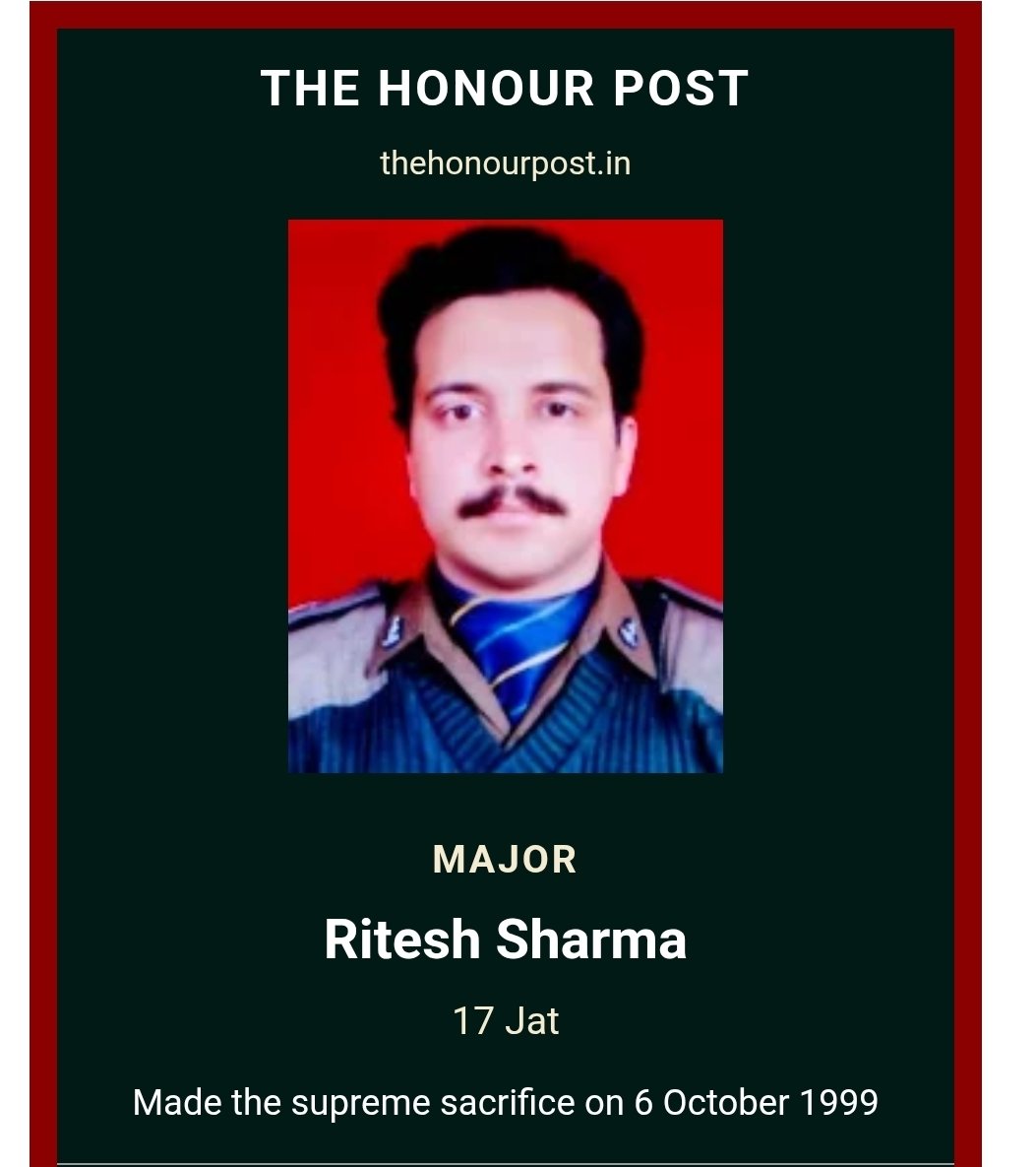 Thehonourpost's tweet photo. Major Ritesh Sharma made the supreme sacrifice in the line of duty on 6 October 1999 at Jammu and Kashmir.

During the Kargil War, he served with his unit in combat operations and took part in the fighting in the Mushkoh Valley. After the war, he continued to serve in Jammu and Kashmir under Operation Rakshak.

On 25 September 1999, Major Sharma was wounded during a counter-terrorist operation in Kupwara. He was evacuated for treatment and continued to fight for his life for several days.

#TheHonourPost

https://t.co/PqeKRgT28o