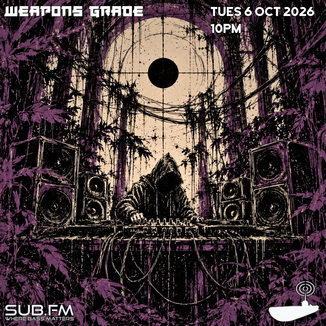 SubFM's tweet photo. Weapons Grade live 10pm - https://t.co/5Ib8QaJOlh https://t.co/LUjNo8Djo9