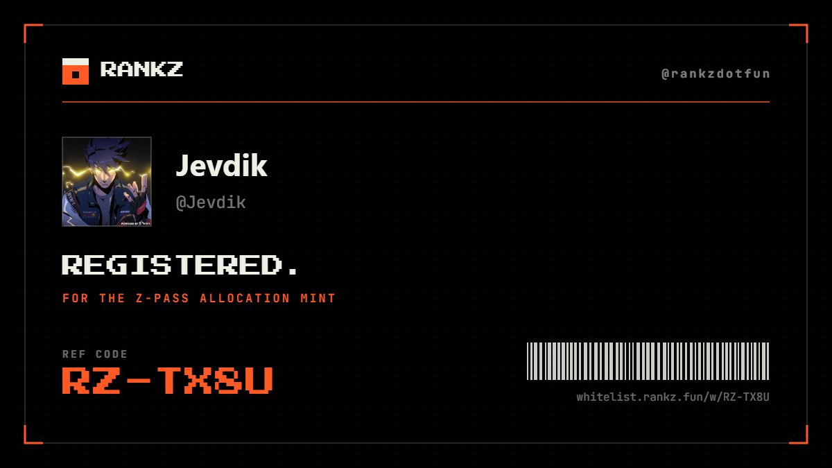 Jevdik's tweet photo. Registered for the free Z-Pass mint at @rankzdotfun.

My code: RZ-TX8U
Use my link and we both get a ticket: https://t.co/JignJ5PhvC https://t.co/K9SusstZtW