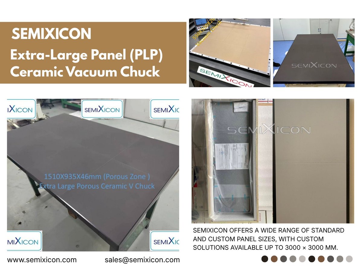 RoyWoods518's tweet photo. SEMIXICON:Extra-Large Panel(PLP)Ceramic Vacuum Chuck
custom up to 3000×3000mm
https://t.co/yjSVTeQIKY
#PanelLevelPackaging #PLP #FOPLP #PLPVacuumChuck #LargeAreaVacuumChuck #ExtraLargeVacuumChuck #PorousCeramicChuck #CeramicVacuumChuck #UltraFlatChuck #LargePanelHandling #RDL https://t.co/SZ7oEF9qrC