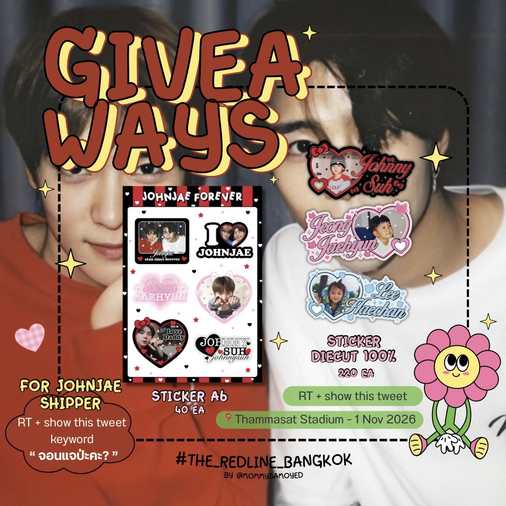 mommysamoyed's tweet photo. pls kindly rt

🎀 giveaway for nctzen

💘 rt &amp; show this tweet
> sticker 5cm johnny jaehyun haechan

&amp; show proof of your support for johnjae
+ keyword “จอนแจป่ะคะ?”
> sticker A6 🐱🍑

🏟️thammasat stadium - 1 NOV 2026

#THE_REDLINE_BANGKOK
#NCT127_5TH_NEOCITY_BANGKOK_THE_REDLINE https://t.co/zRndg2hw7N