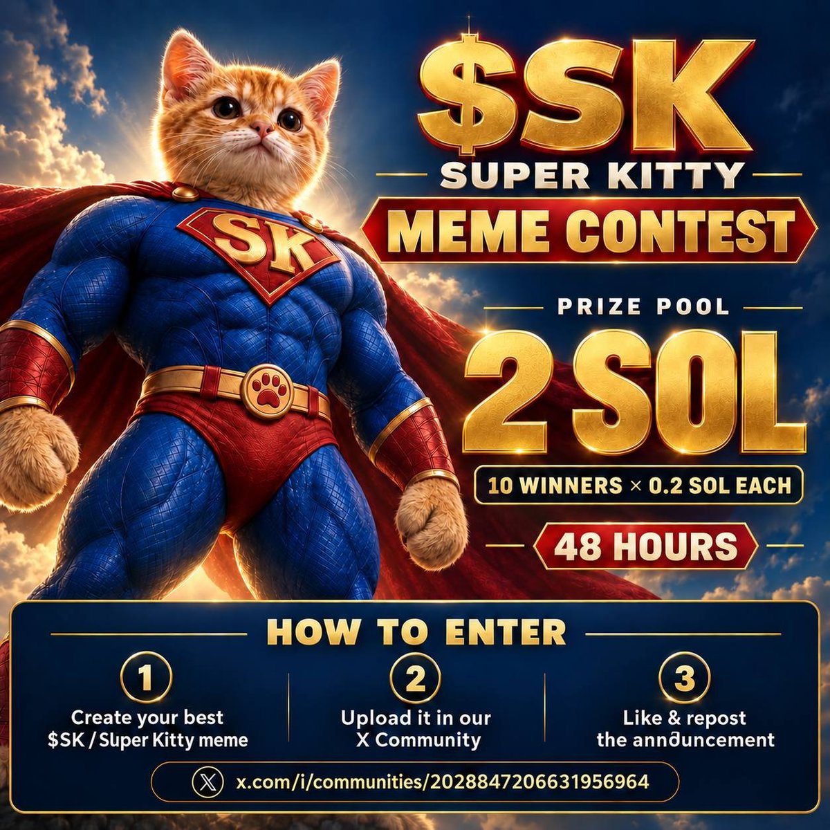 GoatGems's tweet photo. 🎁SUPER KITTY MEME CONTEST !!! 

2 SOL prize pool.
10 winners.
0.2 SOL each. 

- Join the community:
https://t.co/W0WpCR2l7X

- Post your best Super Kitty meme 

- Use Hashtag #SuperKitty solana:49gr2VBv3igYyXXVthoozw2bCsHhHaF3WJufgfQrpump 

Only the funniest and most creative memes win. 

Ends in 48 hrs