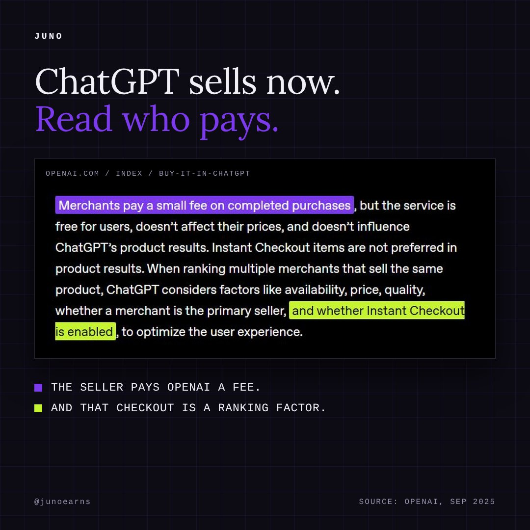 junoearns's tweet photo. your AI assistant just opened a store.
guess who pays the commission.

the seller, apparently. it's right there on openai's checkout page, merchants pay a small fee on every completed purchase

ok, you don't pay it and your price stays the same. fine

two sentences later they list what decides which store chatgpt shows you when a few of them sell the same thing. price, availability, quality, and whether the store has instant checkout turned on. the one where the store pays them

same page also says checkout items aren't preferred in results. both things are true at once apparently

and last week they added a try on button for clothes

worth asking it where the thing is cheapest anyway. then checking outside chatgpt too