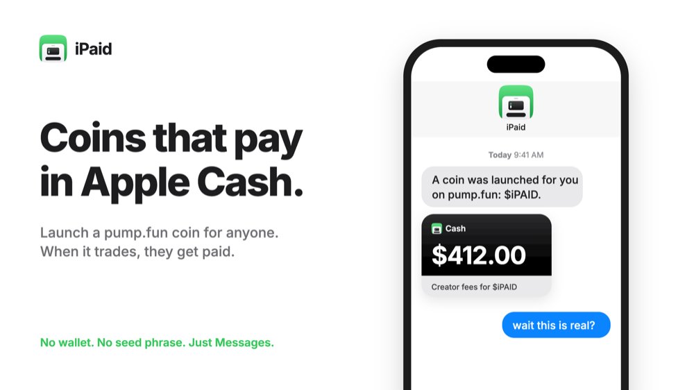 iPaidMoney's tweet photo. Introducing iPaid.

Launch a pumpfun coin for anyone. Its creator fees get paid to that person in Apple Cash.

No wallet. No seed phrase. The money shows up in Messages. https://t.co/a2kZg6PGes