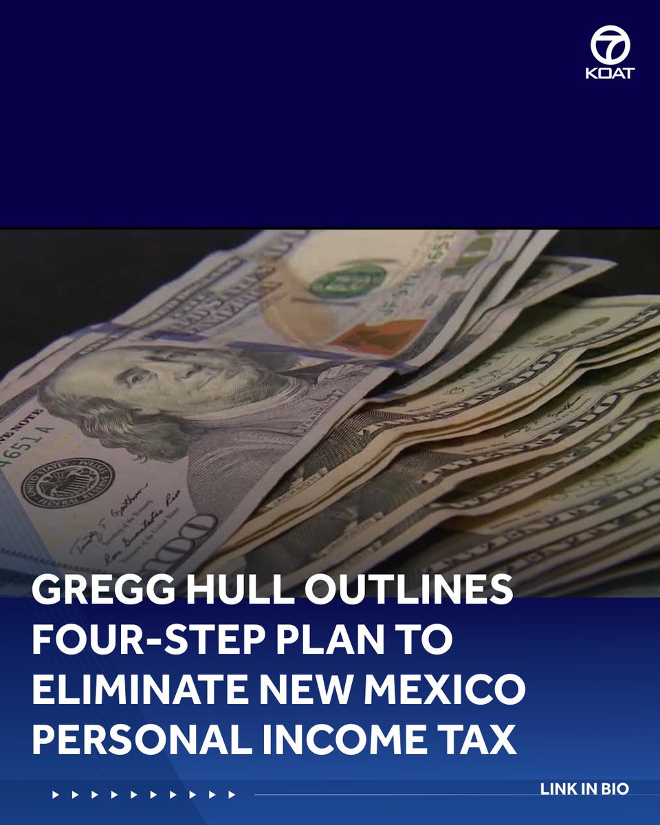 koat7news's tweet photo. Gregg Hull outlines four-step plan to eliminate New Mexico personal income tax | LINK IN BIO https://t.co/pjWK8IOyJH