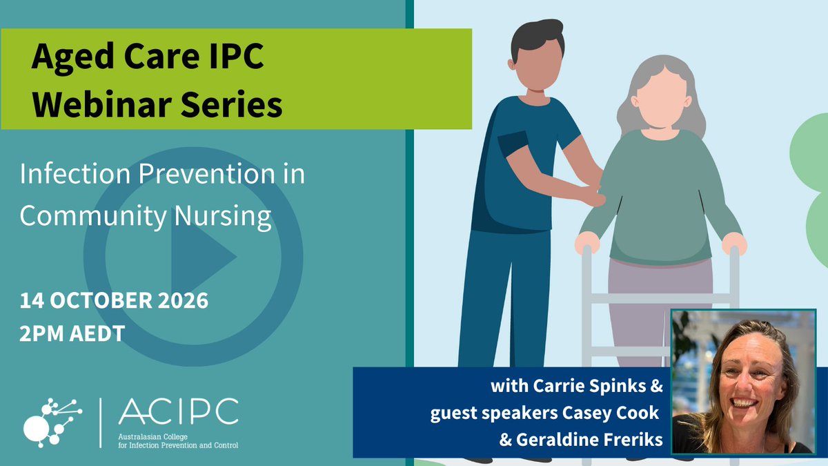 ACIPC's tweet photo. Home care brings unique IPC challenges. Join Casey Cook &amp; Geraldine Freriks for our Aged Care IPC webinar on community nursing, 

Wed 14 Oct, 2pm AEDT. 

Case studies, practical strategies, and you set the focus.

Register:

🔗 https://t.co/oxrp7aMDaj https://t.co/osWYghWuSU
