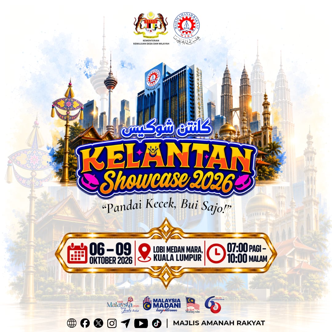 maragov's tweet photo. 𝗞𝗘𝗨𝗦𝗔𝗛𝗔𝗪𝗔𝗡𝗔𝗡 | 𝗣𝗔𝗡𝗗𝗔𝗜 𝗞𝗘𝗖𝗘𝗞, 𝗕𝗨𝗜 𝗦𝗔𝗝𝗢!
Dari Kelate ke Kuala Lumpur, pelbagai keunikan, cita rasa dan hasil usahawan Kelantan dibawa khas untuk anda menerusi Kelantan Showcase 2026.

“Pandai Kecek, Bui Sajo!” bukan sekadar slogan, tetapi cerminan identiti dan warna Kelantan yang diterjemahkan melalui produk tempatan, sajian istimewa, budaya dan kreativiti usahawan.

6 – 9 OKTOBER 2026

LOBI MEDAN MARA, KUALA LUMPUR
7.00 PAGI – 10.00 MALAM
Nak kenal Kelantan dengan lebih dekat? Nak rasa, nak lihat, nak borong produk Kelate? Semua ada di sini.

Jom ke Kelantan Showcase 2026 dan raikan keunikan Kelantan bersama-sama.

#WeAreGenMARA #MerakyatkanMARA #AkuKasihMalaysia #HidupBiarBerjasa #MalaysiaMadani #UnifiedEntity #60TahunMARA #MenjunjungAmanah
