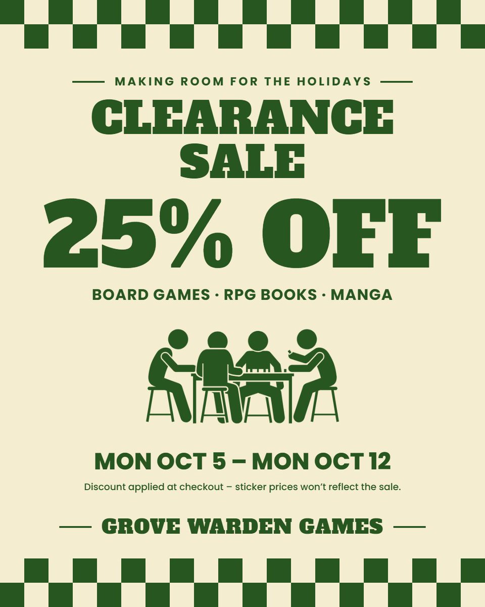 GWardenGames's tweet photo. We're making Room for the Holidays!
Clearance sale is happening THIS WEEK! 
Mon. Oct. 5th - Mon. Oct. 12th 

Get 25% OFF:
🎲 Board Games
📚 RPG Books
📖 Manga

Discount is applied automatically at checkout. 

🌿 See you in the Grove!
#GroveWardenGames #BoardGames #RPG #Manga https://t.co/v4fsLmO7Tu