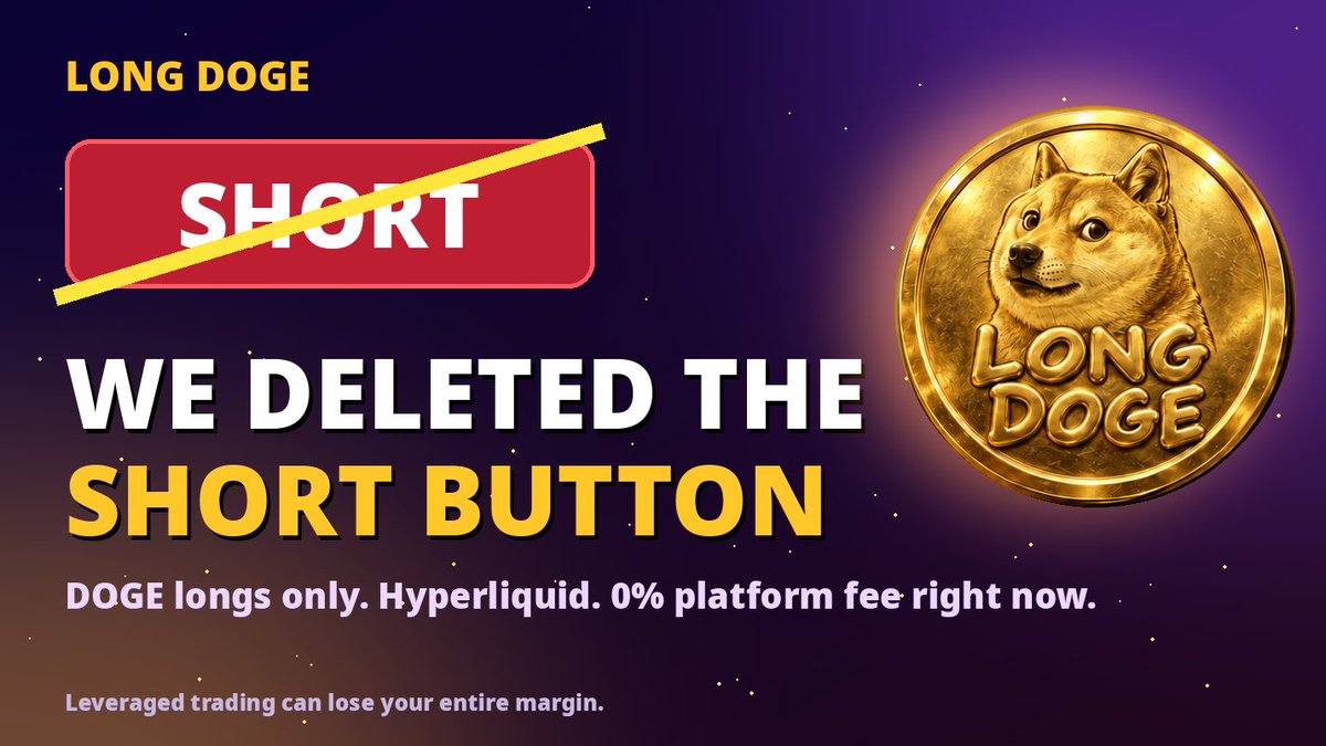 LongDogecoin's tweet photo. We deleted the SHORT button. 🚫📉
LONG DOGE = DOGE on Hyperliquid, long only. Leverage auto-adjusts to price: 5x when DOGE is cheap, down to 2x, 0% platform fee right now. 🐕🚀
#DOGE #Dogecoin #Hyperliquid #Crypto #DOGEArmy #LongOnly #Leverage #Money #ToTheMoon #Trading #Rich https://t.co/HBE00Zd5G7