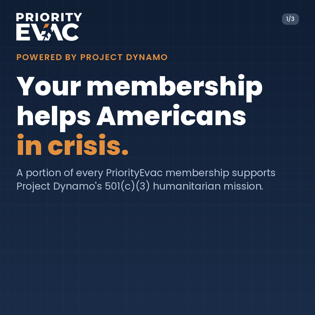 priorityevac's tweet photo. Your PriorityEvac membership helps Americans in crisis. A portion of every membership supports Project Dynamo's 501(c)(3) humanitarian mission. Prepare your household. Support the mission. https://t.co/HtD6ERHZZh #BeFirstOut https://t.co/tt2chWQQP6