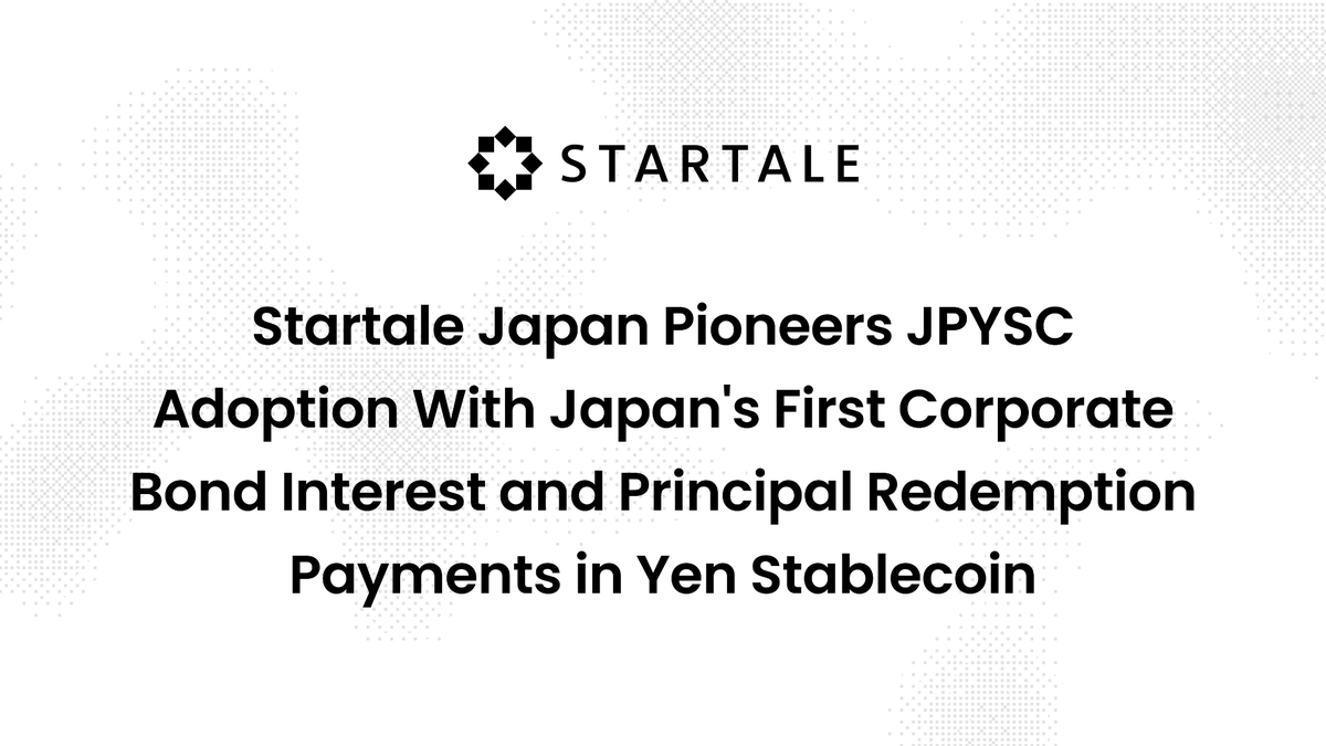 StartaleGroup's tweet photo. Startale Japan pioneers JPYSC adoption with Japan's first corporate bond paying interest and principal redemption in a yen stablecoin.

The Startale Bond brings JPYSC, the yen-denominated trust-type stablecoin issued by SBI Shinsei Trust Bank, into real-world corporate finance. https://t.co/SSSy1FONvp