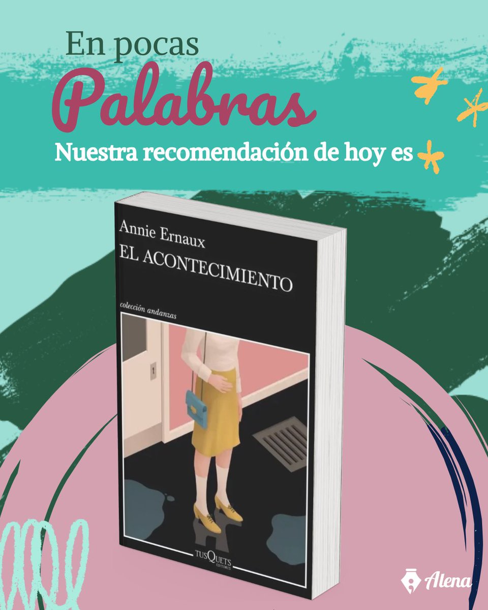 ce_alena's tweet photo. #EnPocasPalabras 👄 El acontecimiento, de Annie Ernaux, transforma una experiencia íntima en un testimonio de enorme fuerza. Con una prosa precisa y sin artificios, la autora explora la memoria, el cuerpo y la libertad.
📖 ¿Lo han leído? https://t.co/oJfGGJrZgj