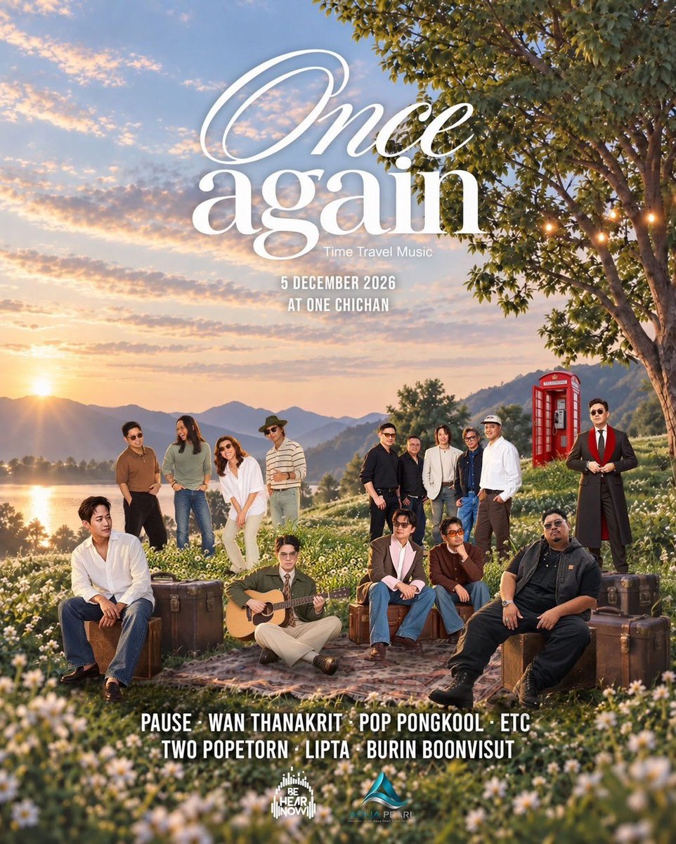 ANiceEnt's tweet photo. “ONCE AGAIN” ครั้งแรกของเทศกาลดนตรีที่จะพาทุกคนย้อนสู่ “เพลงที่ไม่เคยลืม”
ขนทัพ 7 ศิลปินตัวท็อป ชวนทุกคนร้องเพลงฮิตในความทรงจำด้วยกัน 5 ธ.ค.นี้

#OnceAgain #OnceAgainMusicFestiva
#OneChichan #BeHearNow

บางครั้งเพลงหนึ่งเพลงไม่ได้เป็นเพียงเสียงดนตรี แต่เป็นเหมือน “ไทม์แมชชีนแห่งความทรงจำ” ที่พาเรากลับไปยังช่วงเวลาหนึ่งของชีวิต และครั้งนี้เสียงเพลงที่คุ้นเคยเหล่านั้นจะดังขึ้นอีกครั้ง ใน “ONCE AGAIN – TIME TRAVEL MUSIC FESTIVAL”  ครั้งแรกของเทศกาลดนตรีที่ชวนทุกคนย้อนกลับไปหาเพลงที่ไม่เคยลืม ซึ่งฝังอยู่ในช่วงเวลาสำคัญของชีวิต เพราะ ONCE AGAIN เชื่อว่า แม้เวลาจะผ่านไปนานแค่ไหน บางเพลงก็ยังคงอยู่กับเราเสมอ และรอให้เรากลับมาฟังมันอีกครั้ง ท่ามกลางบรรยากาศธรรมชาติสุดโรแมนติกของทะเลสาบและขุนเขา ในวันที่ 5 ธันวาคม 2569 ณ วัน ชีจรรย์ จังหวัดชลบุรี

โดยงานนี้เกิดจากความร่วมมือของผู้จัดมากความสามารถอย่าง BE HEAR NOW ผนึกกำลังกับ บริษัท AQUA PEARL จำกัด จับมือกันเนรมิตมิวสิคเฟสติวัลแห่งความทรงจำครั้งนี้ขึ้น ซึ่งขนทัพ 7 ศิลปินตัวท็อป เจ้าของบทเพลงที่อยู่ในความทรงจำของแฟนเพลงหลายยุค มารวมไว้บนเวทีเดียว ได้แก่ PAUSE, WAN THANAKRIT, POP PONGKOOL, ETC, TWO POPETORN, LIPTA และ BURIN BOONVISUT ที่ขนเพลงฮิตในอดีตซึ่งผูกพันกับเรื่องราวในชีวิต เพื่อมาร้องไปพร้อมกันอีกครั้ง พร้อมพิเศษสุดกับเซอร์ไพรส์ที่จะทำให้ทุกคนประทับใจอย่างแน่นอน

เตรียมตัวให้พร้อม แล้วมาสร้างความทรงจำบทใหม่ไปด้วยกัน ใน “ONCE AGAIN – TIME TRAVEL MUSIC FESTIVAL” วันที่ 5 ธันวาคม 2569 ณ วัน ชีจรรย์ จังหวัดชลบุรี โดยบัตร Early Bird ราคาสุดพิเศษเพียง 800 บาท (จากราคา 1,290 บาท) และ บัตร VIP ที่มาพร้อมสิทธิพิเศษสุดคุ้ม จำนวนจำกัดเพียง 100 ใบเท่านั้น จะเปิดจำหน่ายวันแรก 9 ตุลาคมนี้ เวลา 19.00 น. ทาง Zipevent (https://t.co/J0C2rKhIOE ) บอกเลยว่างานนี้ฟินกันถ้วนหน้าอย่างแน่นอน

สอบถามรายละเอียดการซื้อบัตรและติดตามข่าวสารของงาน “ONCE AGAIN – TIME TRAVEL MUSIC FESTIVAL” ได้ทาง Facebook Fanpage, Instagram, X และ Tiktok : Onceagainmusicfestival