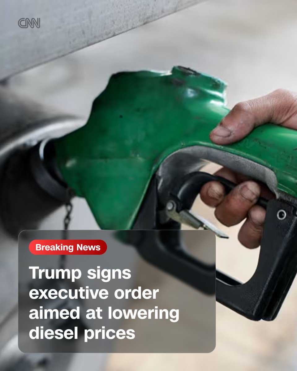 CNN's tweet photo. President Trump signed an executive order aimed at bringing down near-record diesel prices by waiving restrictions on cheaper red-dyed diesel. https://t.co/pdf6MX4Smp https://t.co/WRssunjkC2
