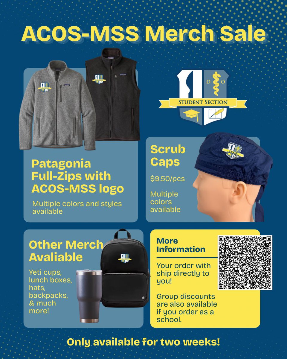 ACOS_MSS's tweet photo. ACOS-MSS MERCH SALE IS HERE! 🛍️

Show off your ACOS-MSS pride with our latest merch! From Patagonia full-zips and vests to scrub caps, YETI cups, hats, backpacks, lunch boxes, and more, there’s something for everyone.

Be sure to check out the available options and get your order in before the sale ends! Merch is only available for TWO WEEKS, so don’t miss out! 👀

Orders ship directly to you, and group discounts are also available for schools ordering together.

Scan the QR code on the graphic for more information and to place your order! 💙💛

We can’t wait to see you repping ACOS-MSS! 🩺