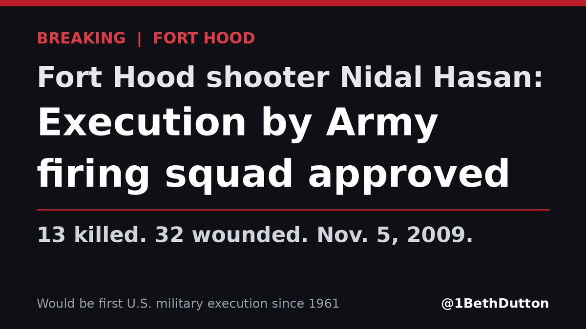 1BethDutton's tweet photo. Judgment day for Nidal Hasan.

Trump just approved his execution by Army firing squad. Hegseth recommended it.

Nov. 5, 2009. Fort Hood. Hasan, an Army major and psychiatrist, opened fire on unarmed soldiers getting ready to deploy. 13 dead. 32 wounded.

He admitted it in court. A military jury gave him death in 2013. He's been sitting on death row at Fort Leavenworth ever since.

This is history. The last U.S. military execution was in 1961, when Pvt. John Bennett was hanged at Fort Leavenworth.

The last military firing squad was in 1945. Pvt. Eddie Slovik was shot in France for desertion, the only American soldier executed for it since the Civil War.

Now Hasan.

Sixteen years. The families waited long enough.

Look at Trump making executions great again!
