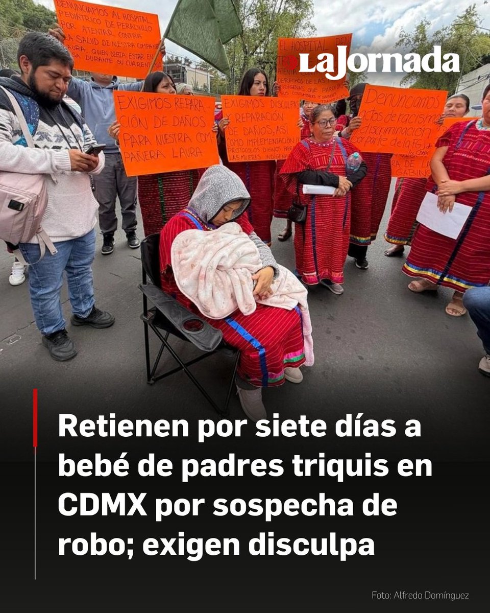 lajornadaonline's tweet photo. Ayer les fue entregada su hija recién nacida que estuvo retenida en el Hospital Pediátrico Peralvillo por siete días. Los padres, integrantes de la comunidad triqui, en la CDMX, exigen reparación del daño y una disculpa pública de la jefa de gobierno, Clara Brugada. 

Asimismo, informaron que denunciarán el trato recibido en la Fiscalía General de Justicia de la Ciudad de México y la negativa del nosocomio capitalino de devolverles a su hija.

Lee la nota: https://t.co/qj4rmmV96j