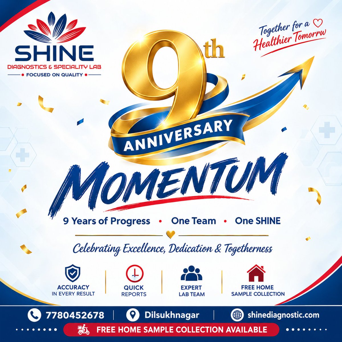 sampu999nareddy's tweet photo. π SHINE Diagnostics and speciality lab β 9th Anniversary
MOMENTUM
9 Years of Progress β’ One Team β’ One SHINE
Celebrating 9 years of excellence, dedication and togetherness. β€οΈ
#SHINEDiagnostics #9thAnniversary #Momentum #9YearsOfSHINE #OneTeamOneSHINE #Healthcare #Diagnostic https://t.co/aPBiv10cJf