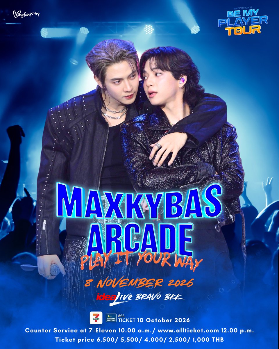 Ingfah_04's tweet photo. 🎮MAXYBAS ARCADE PLAY IT YOUR WAY🐻

Tickets available 10.10.2026
📍Counter Service/ 7-Eleven
⏰10:00 a.m.(GMT+7)

📍Allticket: https://t.co/Iw8qSwbyKa 
⏰12:00 p.m.(GMT+7)

✨Showtime 08.11.2026 at Idea Live Bravo BKK✨

#MaxkyBas2ndFM
#BeMyPlayerTour 
#แม็กกี้บาส #maxkybas https://t.co/pmuCMyAZ2t