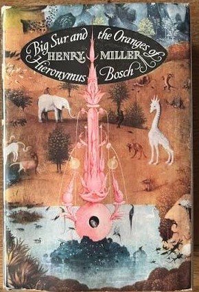 SallyB2016's tweet photo. Henry Miller『Big Sur and the Oranges of Hieronymus Bosch』（William Heinemann Ltd, London、1958）
*表紙にヒエロニムス・ボスの絵（快楽の園など）の一部が使用されている。

 #wondrousbook #stunningbookdesign 
 #ヘンリー・ミラー #HieronymusBosch 
 #不思議な物語 #美しい装幀（064） https://t.co/1ZCivewpVp