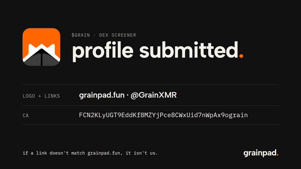 GrainXMR's tweet photo. priority 2 is moving.

solana:FCN2KLyUGT9EddKf8MZYjPce8CWxUid7nWpAx9ograin's dexscreener profile is submitted: logo, https://t.co/wVyyOjp3qJ, @GrainXMR.

until it's live, the real info is on https://t.co/wVyyOjp3qJ. if a link doesn't match it, it isn't us. https://t.co/4C9CVbDkKA