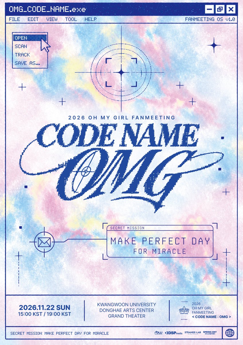 OHMYGIRL_offcl's tweet photo. [📢] 2026 OH MY GIRL FANMEETING [CODE NAME: OMG]

· · ━ ＬＯＡＤＩＮＧ ━ · ·
[ ⏳ ] FROM SEOUL :: AGENT.omg
└──▶ [TYO_HKG_TPE]

🗓️ 2026.11.22(일) 3PM / 7PM KST
📍 광운대학교 동해문화예술관 대극장
🔗 https://t.co/EbSMkQwO5u

#오마이걸 #OHMYGIRL #OMG
#CODENAME_OMG https://t.co/VU5fQfBQYi