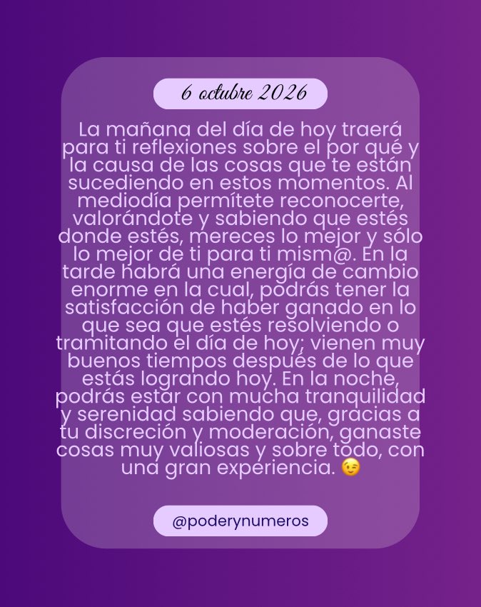 poderynumeros's tweet photo. 6 de octubre de 2026. Esquema numérico profundo de hoy. Guía para fluir con el universo. #fypシ゚ #conexión #alma #universo #reflexión #motivación #espiritualidad  #pitagoras #hoy #empoderamiento #energia #serfeliz #autoconocimiento #views #viral #consultasonline #6oct2026 https://t.co/57i0yDs4nh