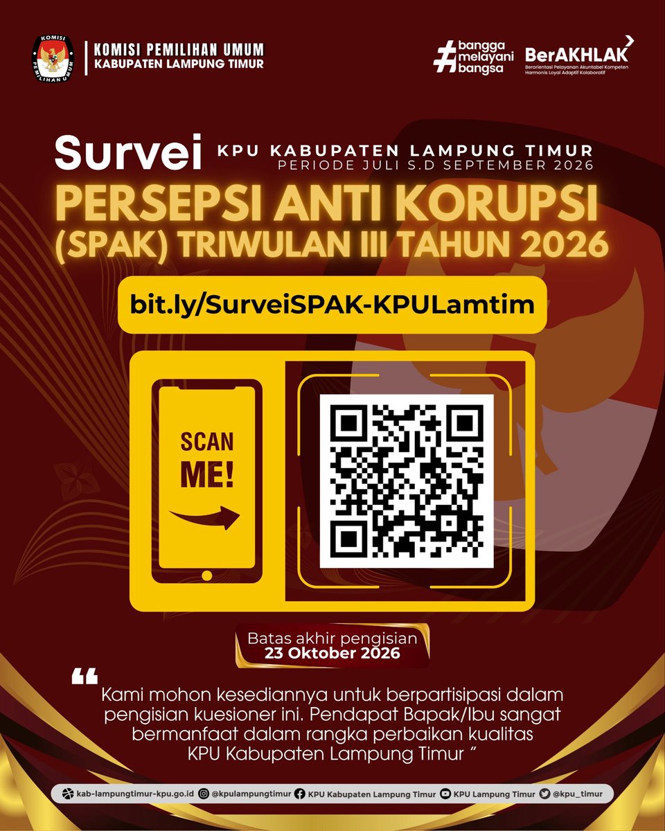kpu_timur's tweet photo. #TemanPemilih

Disampaikan bahwa hari ini *Survei Persepsi Anti Korupsi (SPAK) Triwulan III Tahun 2026* periode Juli s.d September 2026 dalam rangka mendukung upaya strategis percepatan Pelaksanaan Pembangunan dan Evaluasi Zona Integritas menuju Wilayah Bebas dari Korupsi (WBK) https://t.co/10dwSxkR2J