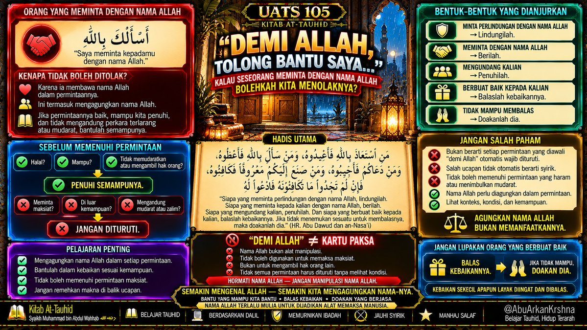 krshnasulanjana's tweet photo. 📖 UATS 105
“Demi Allah, tolong bantu saya…”
Jika seseorang meminta dengan nama Allah, agungkanlah nama-Nya dan bantulah dalam kebaikan semampunya.
⚠️ Tapi “demi Allah” ≠ kartu paksa.
#AbuArkanKrshna #KitabTauhid #BelajarTauhid https://t.co/16KeycN5my