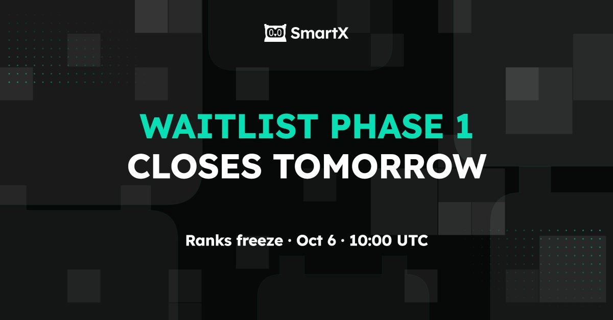 SmartX_Chinese's tweet photo. SmartX Waitlist 第一阶段即将截止。

第一阶段排名将于 10 月 6 日 10:00 UTC 冻结。

排名冻结后，我们会进行最后一次邀请审核，最终排名将���定你所获得的奖励。

在截止前，你仍然可以邀请好友，继续提升排名。

第一阶段结束后，Waitlist 将进入 Phase 2。

关注我们，看看接下来会发生什么。 https://t.co/k8sIFKWkbe