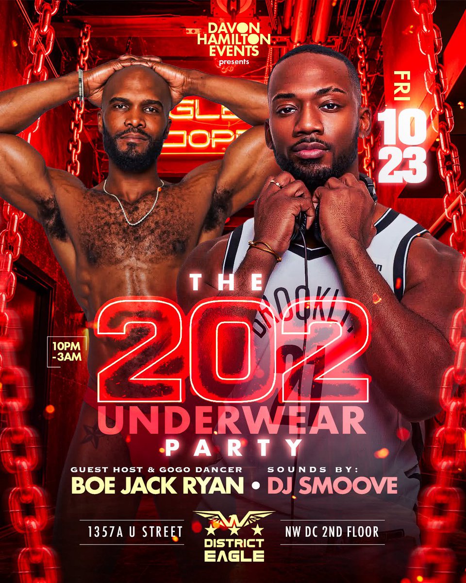 DH__Events's tweet photo. 🗓️ Friday, Oct 23  🕙 10pm
The 202 Underwear Party 
Host: @BoeNYCxxx | Sounds: DJ Smoove
📍 District Eagle • 1357A U St NW
🔗 https://t.co/DJCjFKcFFy

Slip into your sexiest underwear &amp; step into the #202UnderwearParty with @DH__Events

#DCfreaks #MDfreaks #VAfreaks #DMVfreaks https://t.co/hGZvLW5efl