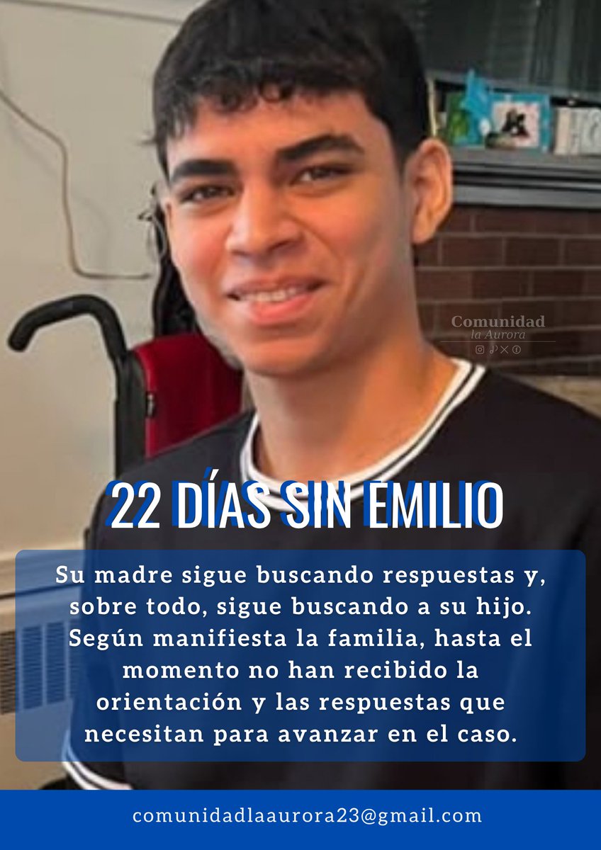 ComunidLaAurora's tweet photo. 🚨  𝐍𝐎 𝐃𝐄𝐉𝐄𝐌𝐎𝐒 𝐒𝐎𝐋𝐀 𝐀 𝐋𝐀 𝐌𝐀𝐌Á 𝐃𝐄 𝐄𝐌𝐈𝐋𝐈𝐎 𝐀𝐍𝐃𝐑É𝐒 🚨

🙏🏼 AYÚDANOS A ENCONTRAR A EMILIO 🙏🏼

Han pasado 22 días desde el 14 de septiembre, cuando Emilio desapareció tras el accidente que habría sufrido mientras se movilizaba en su motocicleta, entre las 05:30 y 06:00, en el puente de la Unidad Nacional, en el trayecto Guayaquil–Durán.

Su madre sigue buscando respuestas y, sobre todo, sigue buscando a su hijo. Según manifiesta la familia, hasta el momento no han recibido la orientación y las respuestas que necesitan para avanzar en el caso.
Actualmente, la familia no cuenta con los recursos económicos necesarios para contratar una asesoría legal particular.

🙏🏼 𝐏𝐨𝐫 𝐞𝐬𝐨 𝐡𝐚𝐜𝐞𝐦𝐨𝐬 𝐮𝐧 𝐥𝐥𝐚𝐦𝐚𝐝𝐨 𝐚 𝐚𝐛𝐨𝐠𝐚𝐝𝐨𝐬 𝐬𝐨𝐥𝐢𝐝𝐚𝐫𝐢𝐨𝐬 𝐲 𝐜𝐨𝐦𝐩𝐫𝐨𝐦𝐞𝐭𝐢𝐝𝐨𝐬 𝐪𝐮𝐞 𝐩𝐮𝐞𝐝𝐚𝐧 𝐨𝐫𝐢𝐞𝐧𝐭𝐚𝐫 𝐚 𝐥𝐚 𝐦𝐚𝐦á 𝐝𝐞 𝐄𝐦𝐢𝐥𝐢𝐨, 𝐞𝐱𝐩𝐥𝐢𝐜𝐚𝐫𝐥𝐞 𝐪𝐮é 𝐚𝐜𝐜𝐢𝐨𝐧𝐞𝐬 𝐩𝐮𝐞𝐝𝐞 𝐞𝐦𝐩𝐫𝐞𝐧𝐝𝐞𝐫 𝐲, 𝐝𝐞 𝐬𝐞𝐫 𝐩𝐨𝐬𝐢𝐛𝐥𝐞, 𝐚𝐜𝐨𝐦𝐩𝐚ñ𝐚𝐫𝐥𝐚 𝐝𝐮𝐫𝐚𝐧𝐭𝐞 𝐞𝐬𝐭𝐞 𝐩𝐫𝐨𝐜𝐞𝐬𝐨.

Si eres abogado y puedes ayudarla, escríbenos. Nosotros pondremos a la familia en contacto contigo.

💔 No dejemos sola a una madre que lleva 22 días buscando a su hijo.
EMILIO TIENE QUE SER ENCONTRADO.