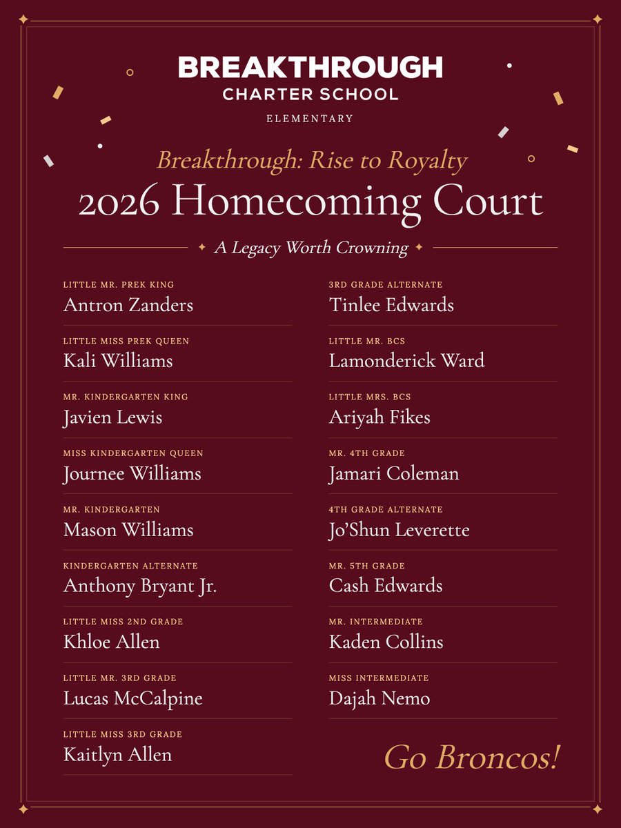 Breakthrough_CS's tweet photo. 👑 Breakthrough: Rise to Royalty 👑

Please join us in congratulating our 2026 Elementary and High School Homecoming Court! 

A Legacy Worth Crowning. 

#GoBroncos #BreakthroughCharterSchool #RiseToRoyalty #Homecoming2026 https://t.co/Y5PnxQsH1U