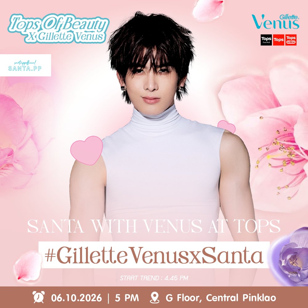 SantaOfficialTH's tweet photo. ◞♡ #SANTAPPSchedule 🫧
#Santapp

' Tops Of Beauty X Gillette Venus '

🗓️ 06 OCT 2026
⏰ 17.00 น. | 05.00 PM (GMT+7)   
📍Central Pinklao, G Floor

🔗 : https://t.co/aOTXoO0JlJ

🔑 : SANTA WITH VENUS AT TOPS
#️⃣ : GilletteVenusxSanta
📈 Start trend 16.45 น. | 04.45 PM (GMT+7) 

⚠️ ไม่เล่นแท็กและ KW ก่อนเวลานะคะ