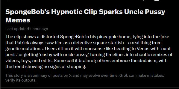 jncquant's tweet photo. I JUST FOUND WHERE UNCLE PUSSY ACTUAL CAME FROM

It's from the deformed spongebob meme and it just got a trending page on x

Actually giga narrative

https://t.co/VtFdgu23IW https://t.co/4YhMOT6IOr