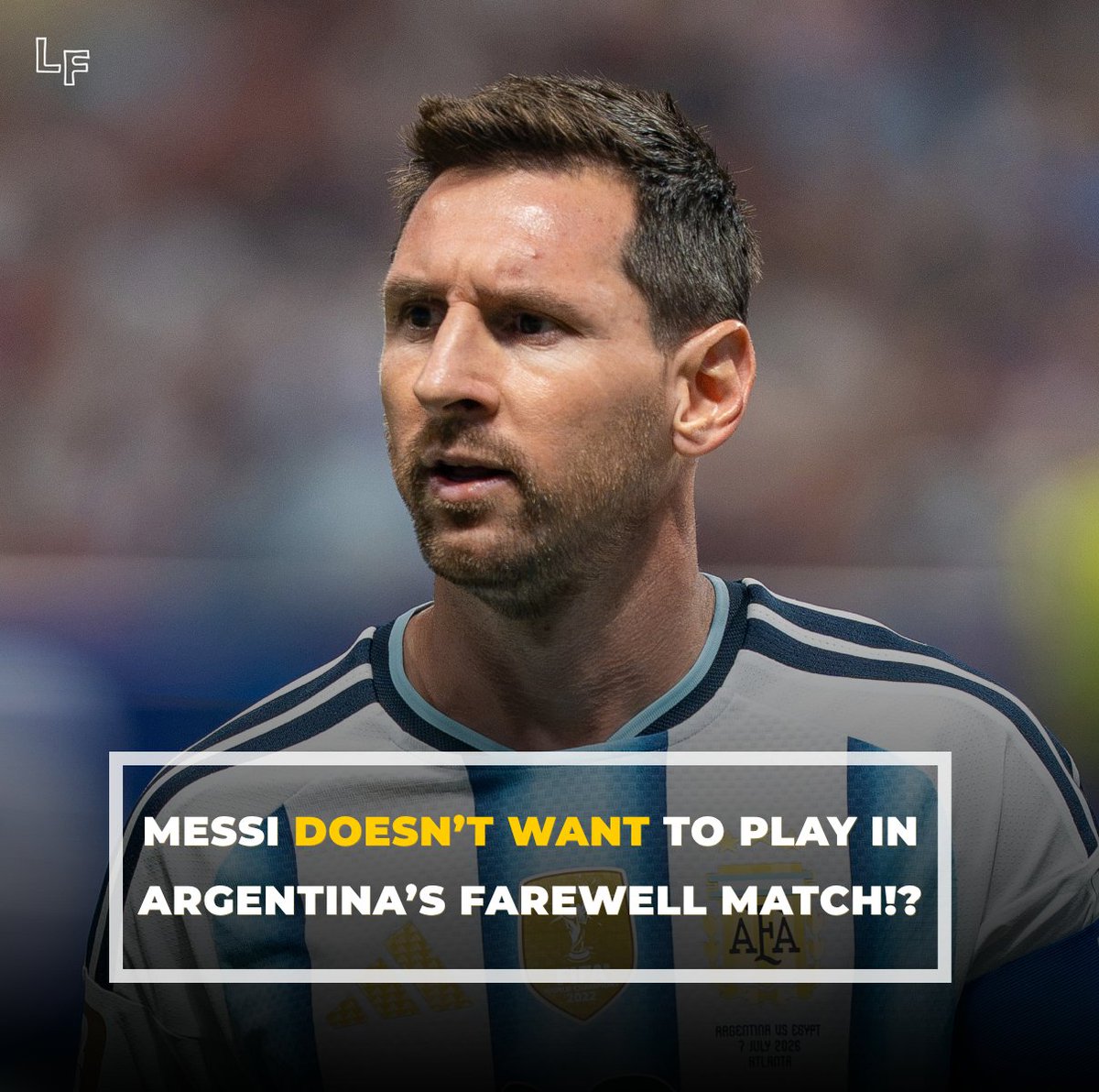 LanksFootball's tweet photo. 🚨 MESSI DOESN'T WANT A FAREWELL MATCH!?!?

Specifically, Lionel Messi will officially bid farewell to the Argentina national team in a friendly against Benin in Buenos Aires on October 7. This will be the 208th and final appearance for the 39-year-old superstar in the national jersey, bringing a close to a legendary journey of over two decades filled with glory, including 125 goals, two Copa América titles, and a World Cup triumph.

Despite being an iconic event, this farewell match has raised controversy behind the scenes. According to Gazzetta dello Sport, Messi initially had no desire for a tribute match. He reportedly harbored doubts regarding the Argentine Football Association (AFA), fearing they were merely looking to capitalize on his name and legacy for financial gain. Although Messi ultimately agreed to step onto the pitch, skepticism around the AFA's true motives remains.

These suspicions were further fueled by revelations regarding how the AFA selected friendly opponents during the FIFA international window. The AFA was rumored to have worked through an agency in Colombia to source teams willing to play for low or zero appearance fees. Specifically, Benin (ranked 93rd in the world) agreed to participate in this historic fixture without asking for remuneration, in exchange for the opportunity to be part of a historic farewell moment in Argentine football history.

#Lamfao #Football