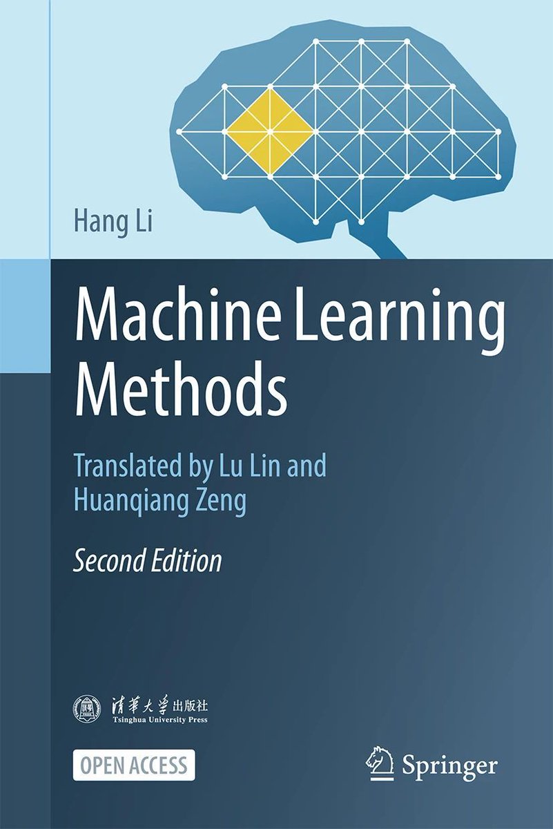 gp_pulipaka's tweet photo. Machine Learning Methods — Free 874-Page Open Access Textbook! Pre-Order, Now! 

Hang Li’s Springer 2026 book, a follow up 2nd Edition is an enormous reference spanning the four core branches of Machine Learning:

• Supervised Learning
• Unsupervised Learning
• Deep Learning
• Reinforcement Learning
• 80+ essential algorithms
• GBDT + EM Algorithm
• Transformers
• Diffusion Models
• PPO
• Mathematical formulations + intuitive explanation
• Practical examples+ Machine Learning real-world relevance

At 874 pages with 260 illustrations, it is designed for advanced undergraduate/graduate students of ML, educators and AI professionals. Springer explicitly marks the textbook Open Access, free and unlimited access.

#BigData #Analytics #DataScience #AI #MachineLearning #IoT #IIoT #PyTorch #Python #RStats #TensorFlow #Java #JavaScript #ReactJS #GoLang #CloudComputing #Serverless #DataScientist #Linux #Mathematics #Programming #Books #Coding #100DaysofCode 

Free Open Access:
https://t.co/p6SUqS1C8K 

Amazon:
https://t.co/6phu6OJOkh
