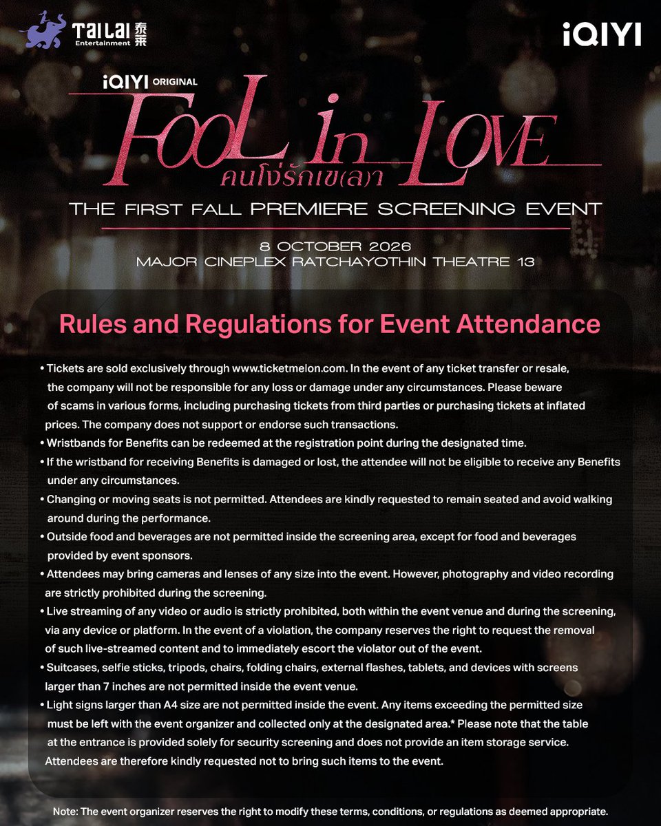 iQIYI_Thailand's tweet photo. AGENDA และกฎข้อบังคับในการเข้าร่วมงาน Fool in love: The First Fall Premiere Screening Event 🥀🩷 เตรียมความพร้อมแล้วมาเจอกันในงานน้าาาา~

🗓️ 8 OCTOBER 2026
📍 MAJOR CINEPLEX RATCHAYOTHIN THEATRE 13

#FoolInLove
#iQIYIOriginal
#iQIYI
#Tailai #YSeries188Group https://t.co/2wpLf9AEu6