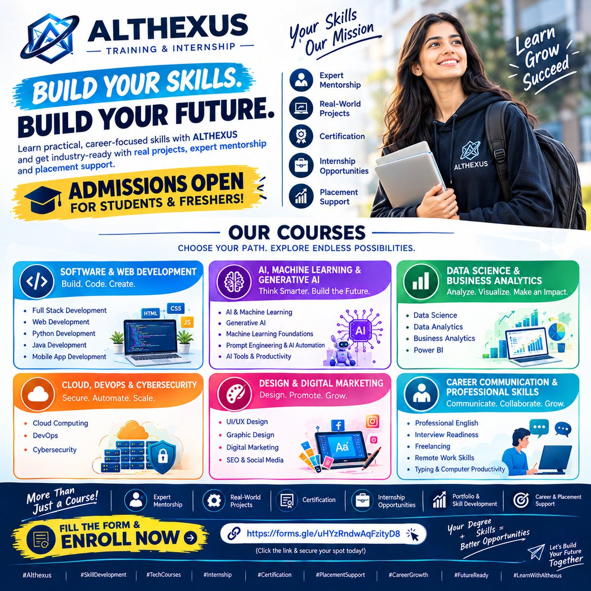 Althexus's tweet photo. 🚀 BUILD YOUR SKILLS. BUILD YOUR FUTURE.

  FILL THE FORM &amp; ENROLL NOW
👉 https://t.co/BoGgv0WBmK

#Althexus #Admissions2026 #Students #Freshers #SkillDevelopment #SoftwareDevelopment #WebDevelopment #AI #MachineLearning #GenerativeAI #DataScience #BusinessAnalytics #Cloud https://t.co/wOkR0VC9BO