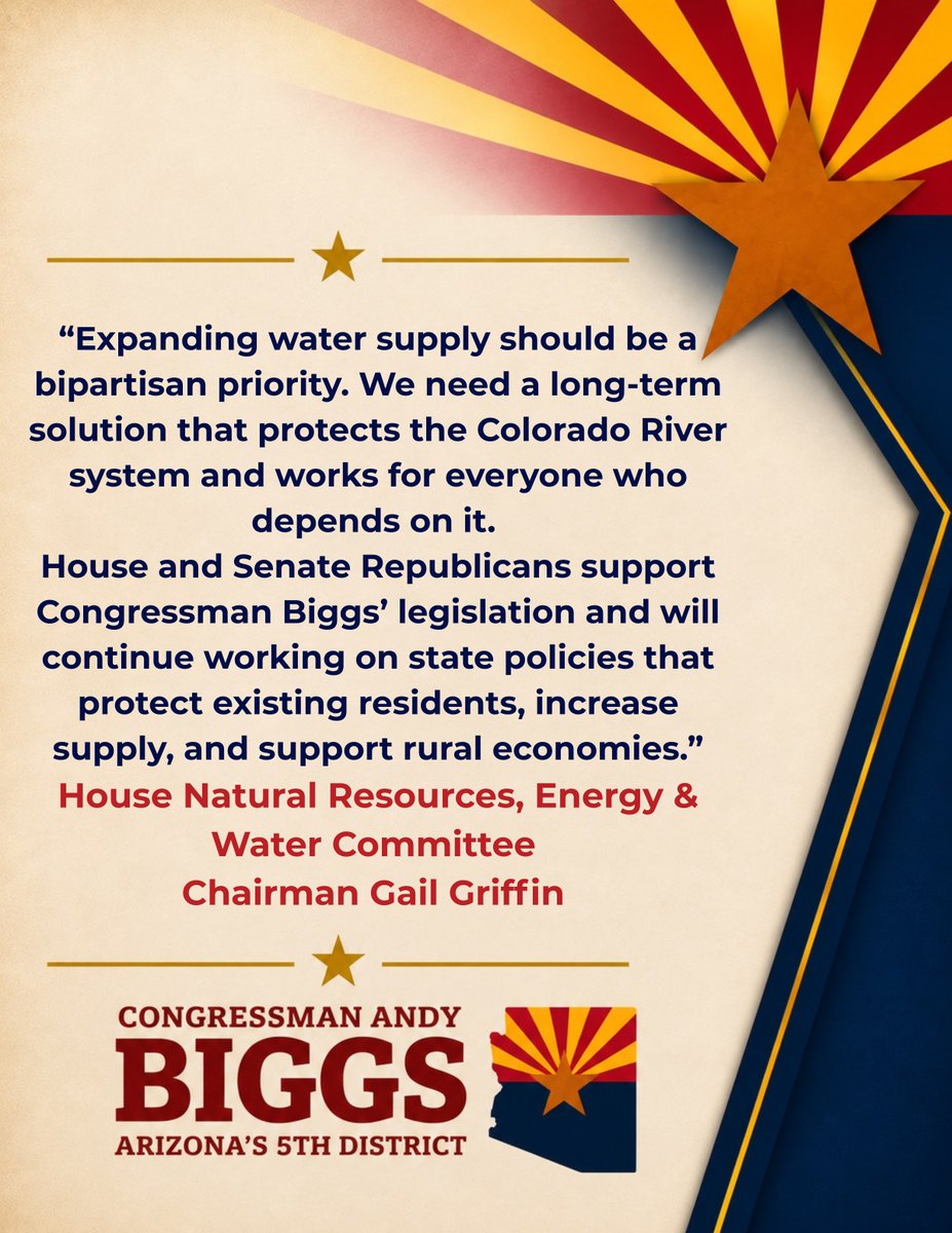 RepAndyBiggsAZ's tweet photo. I appreciate all the support for my bill, the Colorado River Basin and Infrastructure Act. Arizona deserves leaders who are committed to a future that strengthens long-term water security throughout the Colorado River Basin. I'm leading in the U.S. House to accomplish this objective.