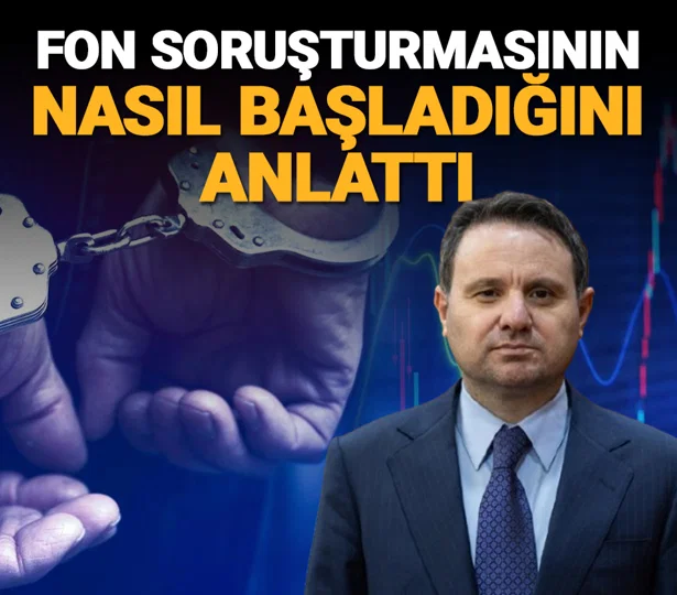 A news broadcast thumbnail shows Justice Minister Akın Gürlek in a suit and tie on the right, with handcuffed hands displayed on the left against a blue background with stock chart graphics. The Turkish headline reads "FON SORUŞTURMASININ NASIL BAŞLADIĞINI ANLATTI," meaning "Explained how the fund investigation began," matching the accompanying post about the minister's statement on the investigation.