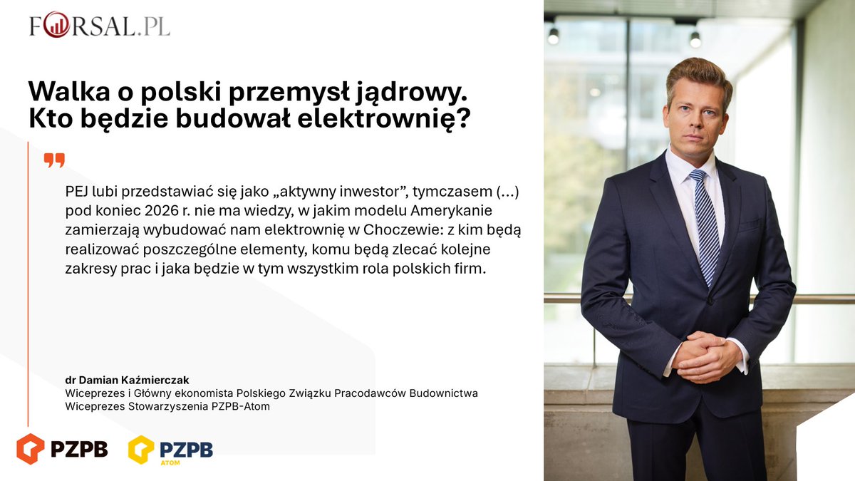 _PZPB's tweet photo. ⚛️ Budujemy "Polski atom". Czy zbudujemy też polski przemysł jądrowy❓

Pierwsze kontrakty dla polskich wykonawców już są. @BudimexSA realizuje prace ziemne, #Unihouse S.A.  przygotowuje zaplecze noclegowe. Ale najtrudniejsza i najbardziej skomplikowana część inwestycji dopiero przed nami. Czy krajowe przedsiębiorstwa będą uczestniczyć również w budowie specjalistycznych instalacji i obiektów części jądrowej❓

W artykule „Walka o polski przemysł jądrowy. Kto będzie budował elektrownię?” opublikowanym na łamach @forsalpl temat komentuje @DamKazmierczak , Wiceprezes @_PZPB i Wiceprezes #PZPB-Atom.💬 - #PEJ lubi przedstawiać się jako «aktywny inwestor», tymczasem (...) pod koniec 2026 r. nie ma wiedzy, w jakim modelu Amerykanie zamierzają wybudować nam elektrownię w Choczewie: z kim będą realizować poszczególne elementy, komu będą zlecać kolejne zakresy prac i jaka będzie w tym wszystkim rola polskich firm.

Niepokój branży dotyczy przede wszystkim tego, czy polscy wykonawcy dostaną możliwość zdobycia doświadczenia przy najbardziej wymagających etapach budowy. Jak opisuje #Forsal, do zaawansowanego etapu kwalifikacji dostawców @WECNuclearPL dotarło dotychczas zaledwie (!) sześć polskich firm ☝️

@PEJ_PL zapewniają, że udział krajowych podwykonawców jest przedmiotem trwających negocjacji. Dla branży ważne jest jednak, aby za tymi deklaracjami poszły konkretne decyzje dotyczące podziału prac i współpracy z polskimi przedsiębiorstwami🏗️

🔗 Cały artykuł red. @WroblewskiPiotr dla #Forsal: https://t.co/cokT5LFftf

#PZPB #PolskiAtom #EnergetykaJądrowa #LocalContent #Budownictwo #PolskieFirmy #Inwestycje #NuclearEnergy @ME_GOV_PL @Bechtel  #sprawdzamy