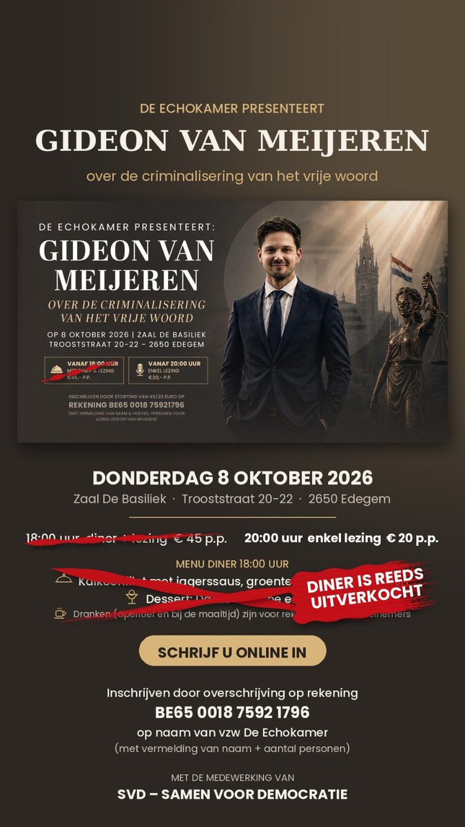 WNiemegeers's tweet photo. Beste Vrienden, 
Nog maar een paar dagen voor de lezing van  Gideon Van Meijeren op 08/10 vanaf 20u over de “Criminalisering van het vrije woord” in onze “Echokamer”. Omdat het steeds moeilijker wordt om naar waarheid te spreken.
Het diner is uitverkocht. Er zijn wel nog plaatsen voor de lezing. 

Plaats : zaal "De Basiliek", Trooststraat 20-22, te Edegem. 
Vanaf 20:00 deelname enkel lezing : 20 € pp
Inschrijven kan door storting van de deelnameprijs (20€) op rekening BE65 0018 7592 1796 op naam van vzw De Echokamer (met vermelding van naam & hoeveel personen).