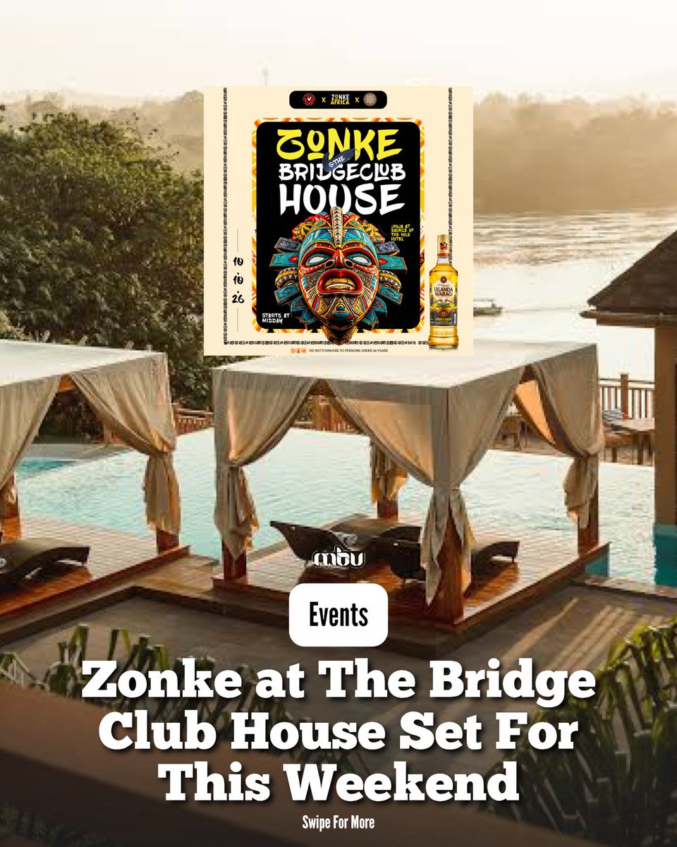 MBU's tweet photo. What are you doing this Saturday?

The Uganda Waragi-sponsored ‘Zonke at The Bridge Club House’ is on this Saturday, 10th October 2026, at Source of the Nile Hotel in Jinja. #ZonkeAfrica #SOUG 

What you need to know: https://t.co/LInXDvu3IJ https://t.co/LQzUbNMqrh